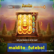 maldito futebol clube dublado download